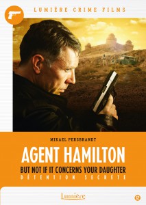 AGENT HAMILTON - But Not if it Concerns Your Daughter